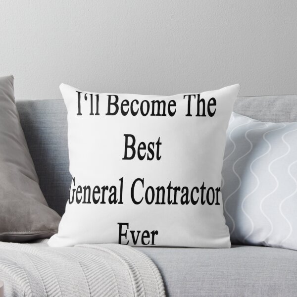 Item preview, I'll Become The Best General Contractor Ever designed and sold by supernova23.