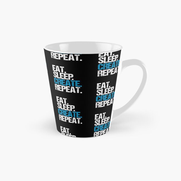 Item preview, Eat. Sleep. Create. Repeat. designed and sold by hsco.