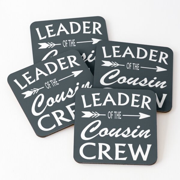 Item preview, Leader of the cousin crew Teamwork. designed and sold by Loyaltees Apparel.