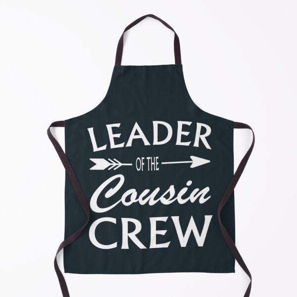 Item preview, Leader of the cousin crew Teamwork. designed and sold by Loyaltees Apparel.