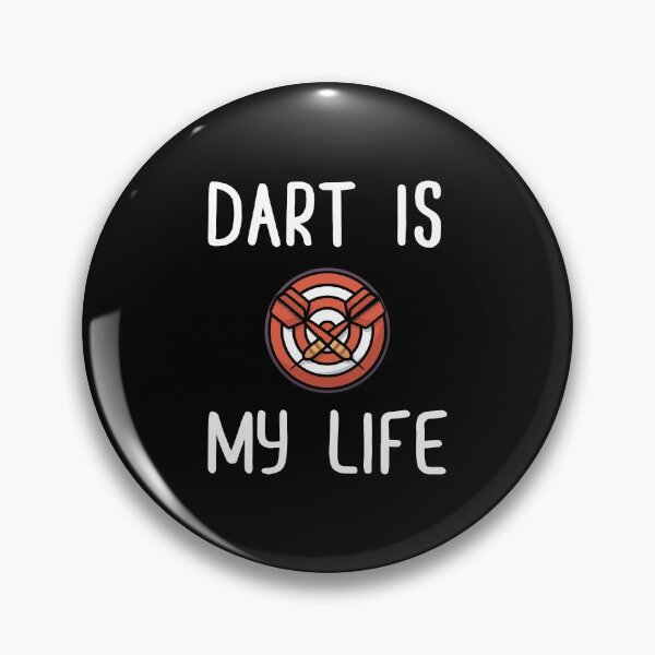 Item preview, Dart is my life designed and sold by saulmedia.