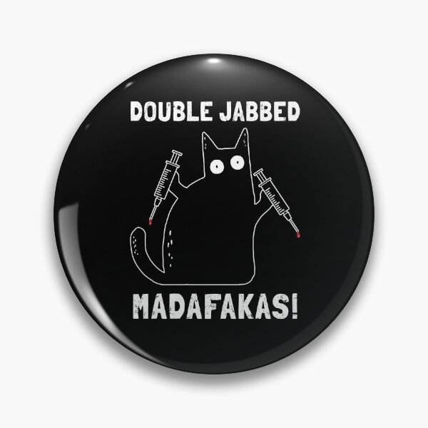 Item preview, Cat With Syringes, Double Jabbed, Fully Vaccinated designed and sold by NuttyShirt.