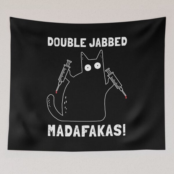 Item preview, Cat With Syringes, Double Jabbed, Fully Vaccinated designed and sold by NuttyShirt.