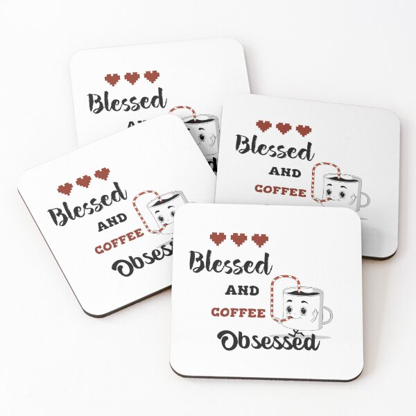 Item preview, BLESSED AND COFFEE OBSESSED!!! designed and sold by kawaiiichoice.