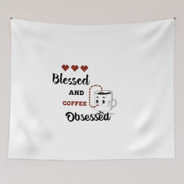Item preview, BLESSED AND COFFEE OBSESSED!!! designed and sold by kawaiiichoice.