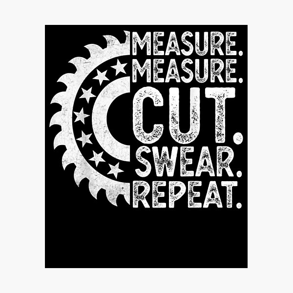 Item preview, Funny Dad Daddy Measure Cut Handyman Woodworker Father Day  designed and sold by zpruby.