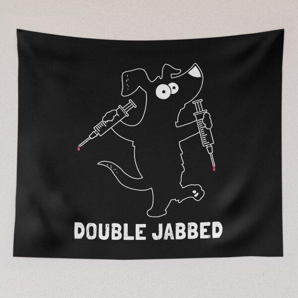 Item preview, Dog With Syringes, Double Jabbed, Fully Vaccinated designed and sold by NuttyShirt.