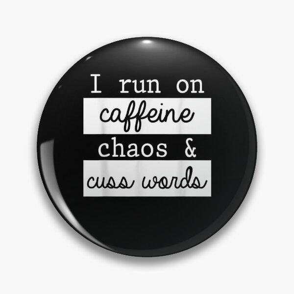 Item preview, I Run On Coffee Chaos And Cuss Words Funny Coffee  designed and sold by zpruby.