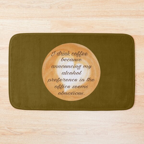 Item preview, Coffee because alcohol is “inappropriate” designed and sold by Avatarhay.