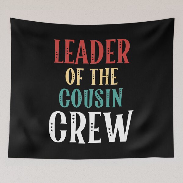 Item preview, Leader of the cousin crew  designed and sold by plussorn.