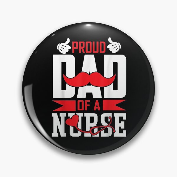 Item preview, Proud Dad Of A Nurse  designed and sold by zpruby.