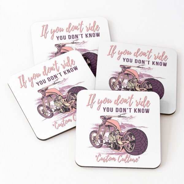 Item preview, If you don’t ride, you don’t know, custom culture, chopper, motorcycle, badass bike,custom bike designed and sold by Lekrock.