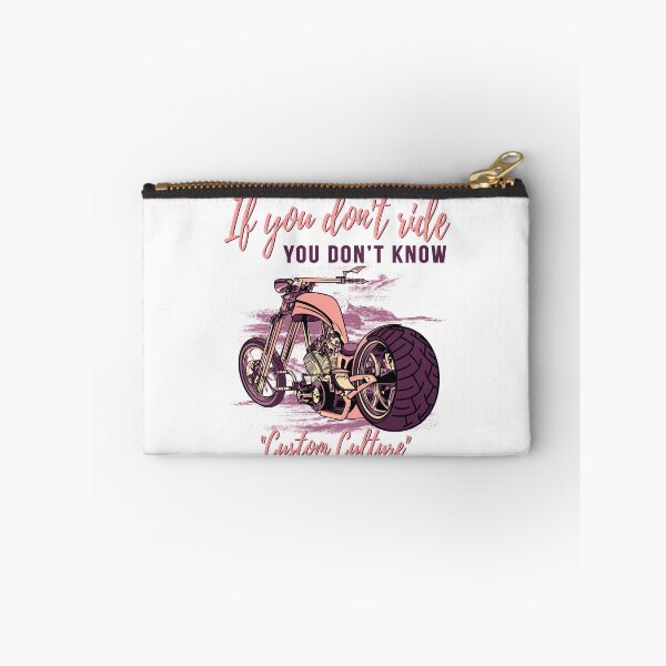 Item preview, If you don’t ride, you don’t know, custom culture, chopper, motorcycle, badass bike,custom bike designed and sold by Lekrock.