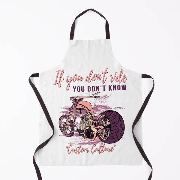 Item preview, If you don’t ride, you don’t know, custom culture, chopper, motorcycle, badass bike,custom bike designed and sold by Lekrock.
