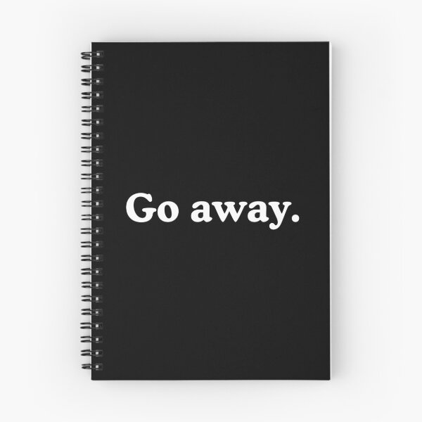 Item preview, Go away. designed and sold by T-shirtJokes.