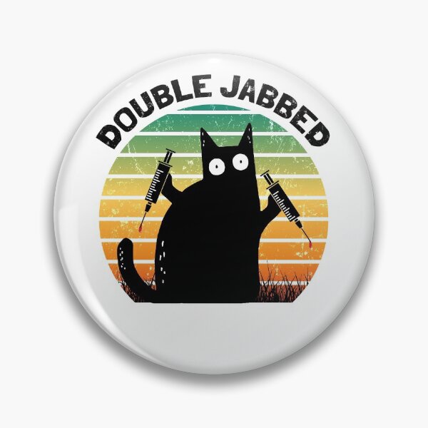 Item preview, Cat With Syringes, Double Jabbed, Fully Vaccinated designed and sold by NuttyShirt.