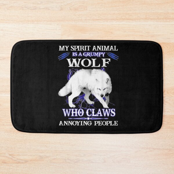 Item preview, My Spirit Animal Is A Grumpy Wolf Who Claw Annoying People  designed and sold by zpruby.
