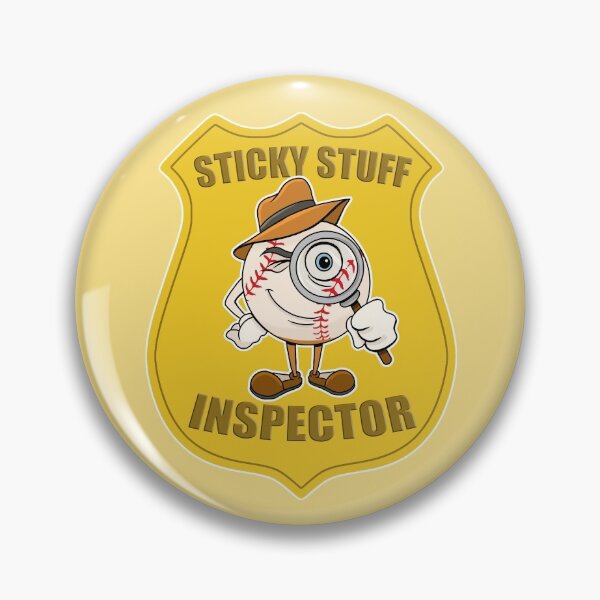 Item preview, Baseball Sticky Stuff Inspector Funny Shirt- MLB Joke designed and sold by Clubhouse19.