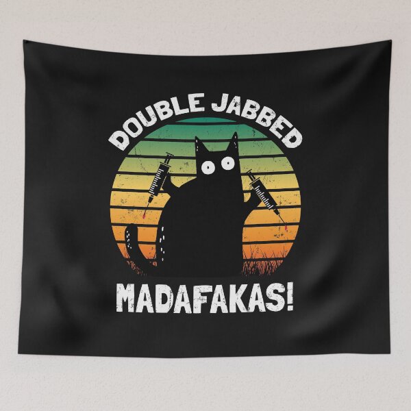 Item preview, Cat With Syringes, Double Jabbed, Fully Vaccinated designed and sold by NuttyShirt.