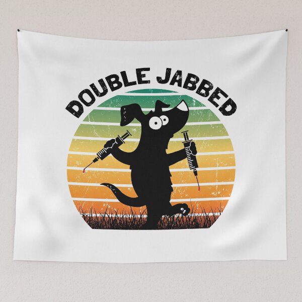 Item preview, Dog With Syringes, Double Jabbed, Fully Vaccinated designed and sold by NuttyShirt.