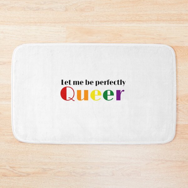 Item preview, Let me be perfectly queer designed and sold by Avatarhay.