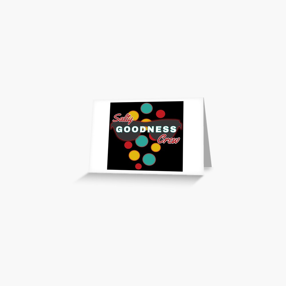 Salty Goodness Crew - with colorful dot accessories - Fun & Expressive Greeting Card