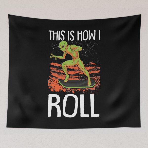 Item preview, This is how i Roll Alien Skater Skateboard Skateboarding  designed and sold by Rzelemenz.