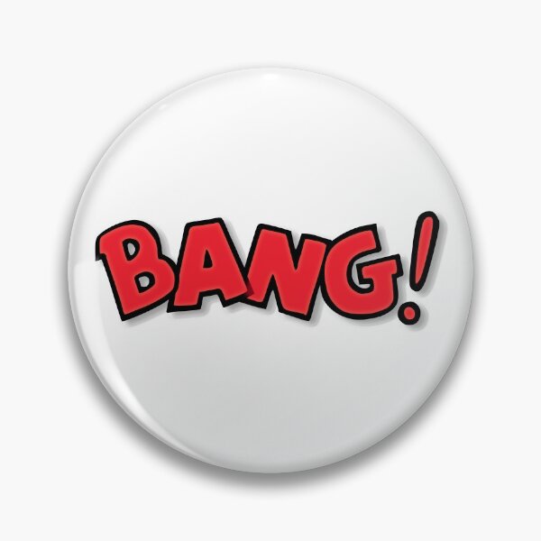 Item preview, Bang! designed and sold by Good-Looking Corpse.
