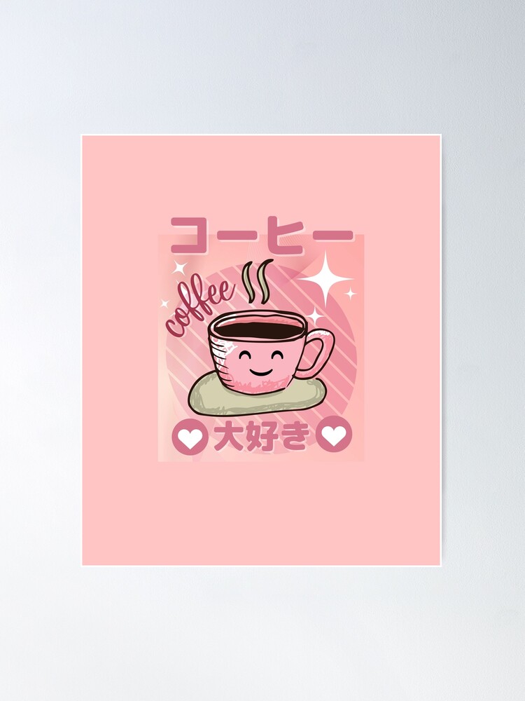 Cutest mug ever - Pink Poster