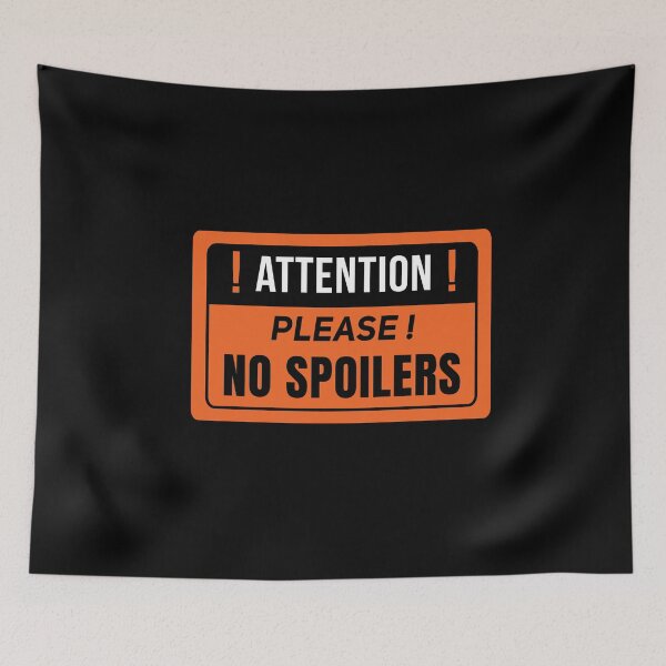 Item preview, Please No Spoilers designed and sold by RomeoSketches.