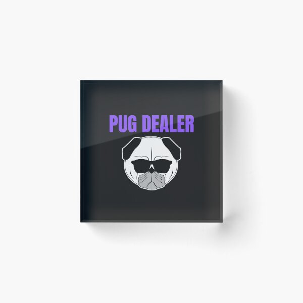 Item preview, Pug Dealer designed and sold by Teez Designer.
