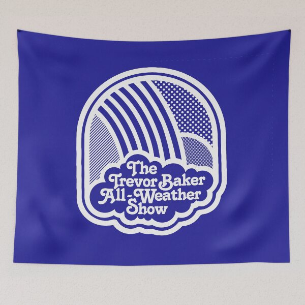 Item preview, The Trevor Baker All-Weather Show designed and sold by beastmustdie.