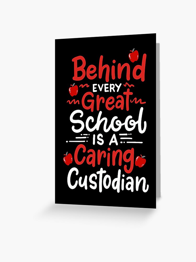 funny-school-custodian-gift-greeting-card-for-sale-by-betsytiptoe-redbubble for Custodian Appreciation Day Card Printable Free Funny School Custodian Gift