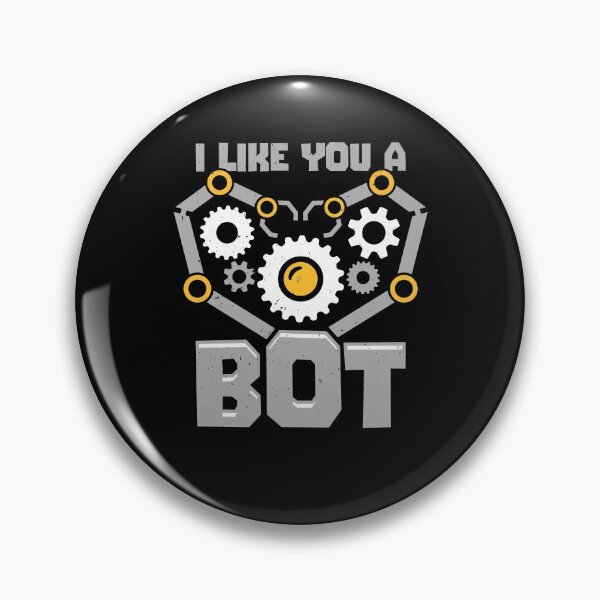 Item preview, I Like You A Bot Robotics Engineer Gift designed and sold by Marcid95.