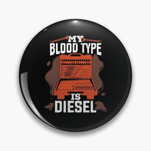 Item preview, My Blood Type Is Diesel Mechanic Gift designed and sold by Marcid95.