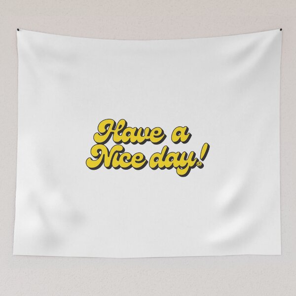 Item preview, Have A Nice Day! (Retro 70s Style Text) designed and sold by bonusroom.