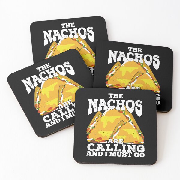 Item preview, The Nachos Are Calling And I Must Go designed and sold by Marcid95.