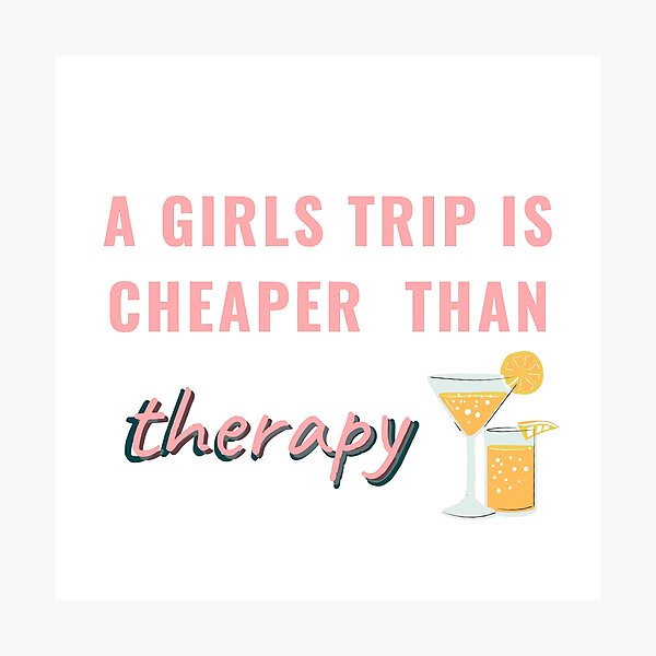 Item preview, Girls trip cheaper than therapy| Girls trip | Bachelorette trip designed and sold by aanyyyaaa.
