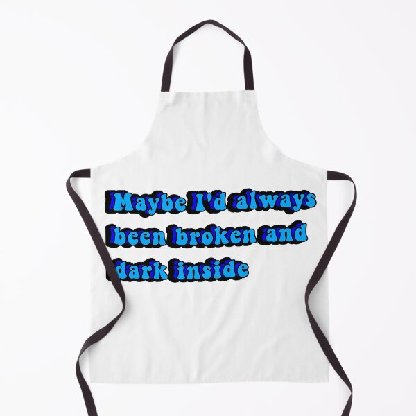 Item preview, Maybe I’d always been broken and dark inside designed and sold by BasicIsBoring.