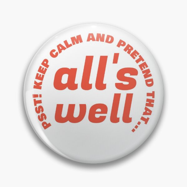Item preview, All is Well... or is it? designed and sold by BoldTigerDesign.