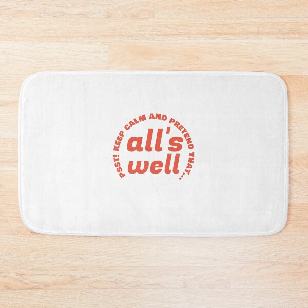 Item preview, All is Well... or is it? designed and sold by BoldTigerDesign.