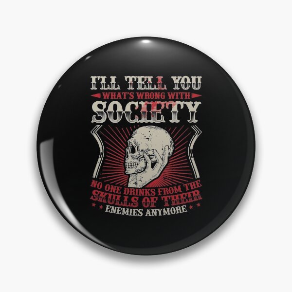 Item preview, Wrong Society Drink From The Skull Of Your Enemies designed and sold by wymanlynna.