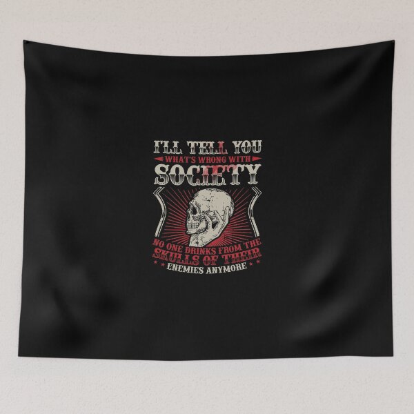 Item preview, Wrong Society Drink From The Skull Of Your Enemies designed and sold by wymanlynna.