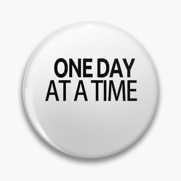Item preview, One Day At A Time | Sober Life  designed and sold by Popular-Designz.