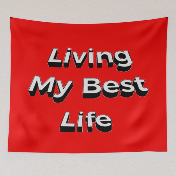 Item preview, Living my Best Life designed and sold by Knottygirl.