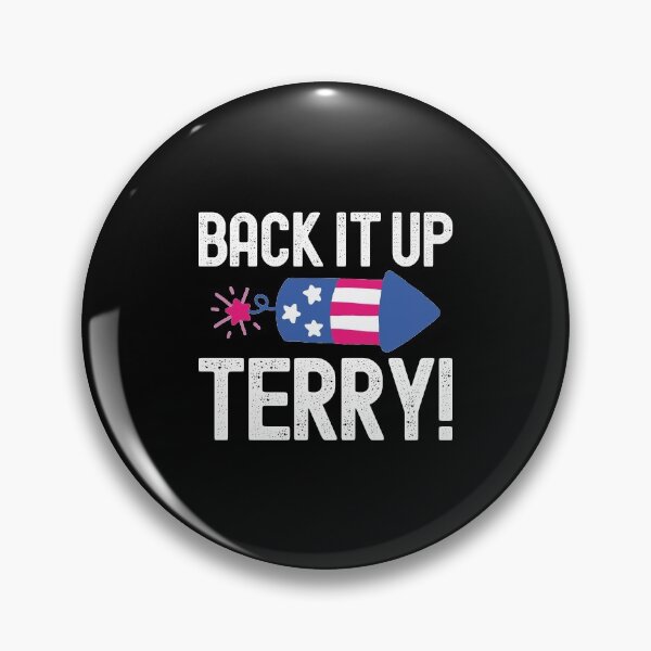 Item preview, Back It Up Terry Funny 4th of July Fireworks Design designed and sold by justjonboy.
