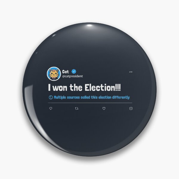 Item preview, Cat Won The Presidential Run Disputed Tweet designed and sold by Tobe Fonseca®.