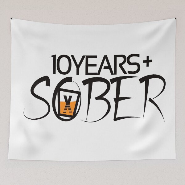 Item preview, 10 Years + Sober | Sober Life  designed and sold by Popular-Designz.