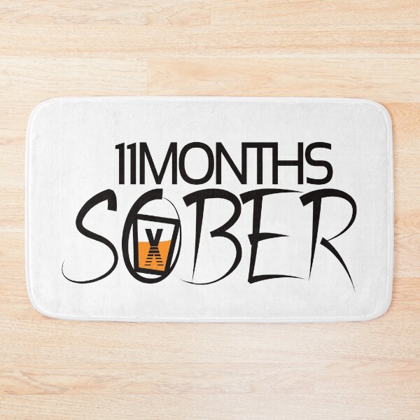 Item preview, 11 Months Sober | Sober Life  designed and sold by Popular-Designz.