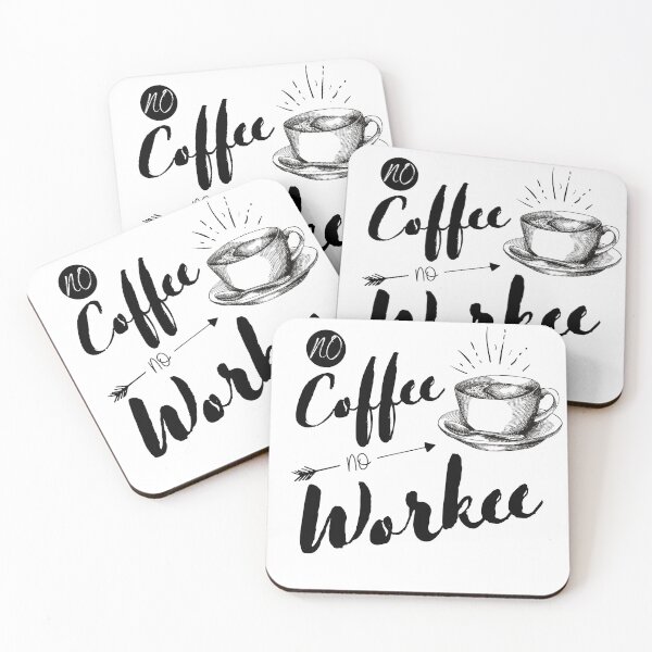 Item preview, No Coffee No Workee designed and sold by WordArtDesign.